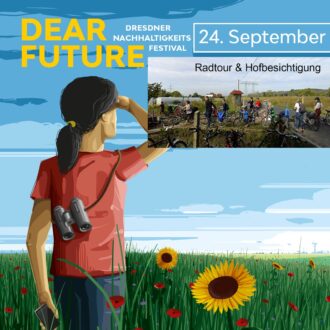 DEAR FUTURE Nachhaltigkeitsfestival: Solidarische Landwirtschaft erfahren (Radtour/Hofbesichtigung) @ Treffpunkt zum Start der Radtour: am Goldenen Reiter